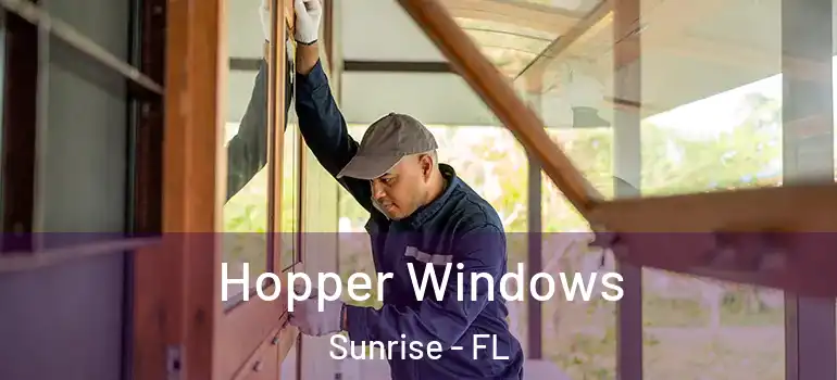  Hopper Windows Sunrise - FL