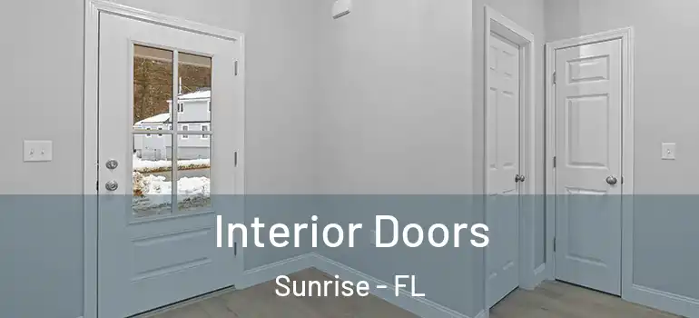  Interior Doors Sunrise - FL