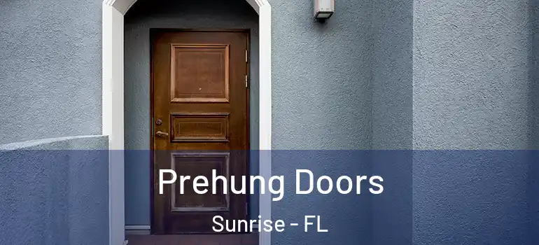  Prehung Doors Sunrise - FL