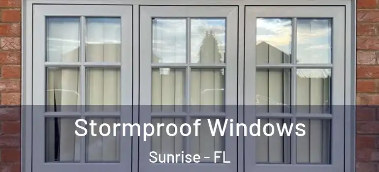  Stormproof Windows Sunrise - FL